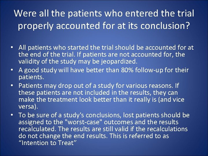 Were all the patients who entered the trial properly accounted for at its conclusion?