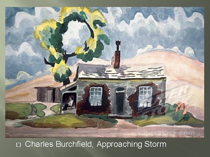 � Charles Burchfield, Approaching Storm 