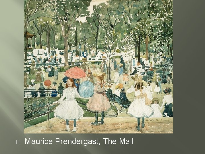 � Maurice Prendergast, The Mall 