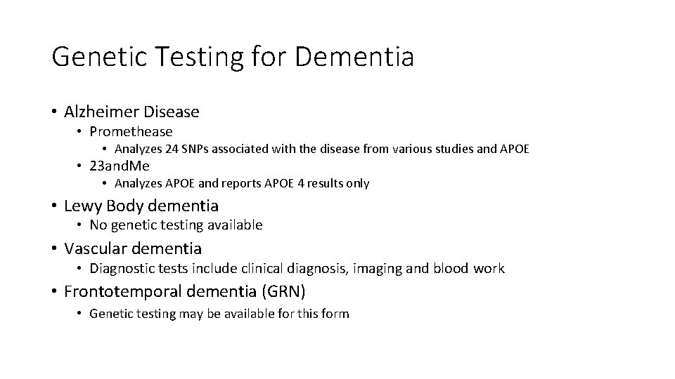 Genetic Testing for Dementia • Alzheimer Disease • Promethease • Analyzes 24 SNPs associated