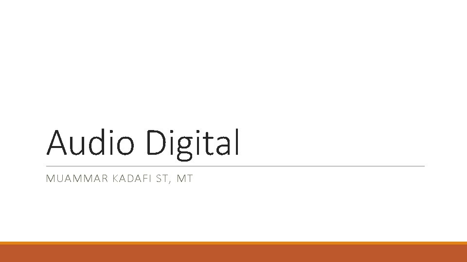 Audio Digital MUAMMAR KADAFI ST, MT 