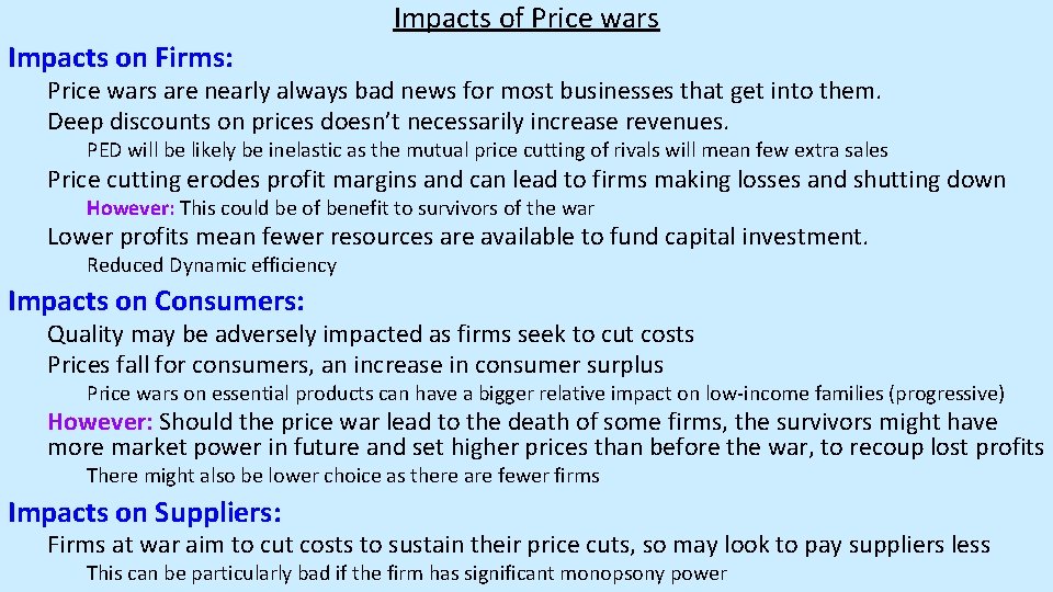 Impacts of Price wars Impacts on Firms: Price wars are nearly always bad news