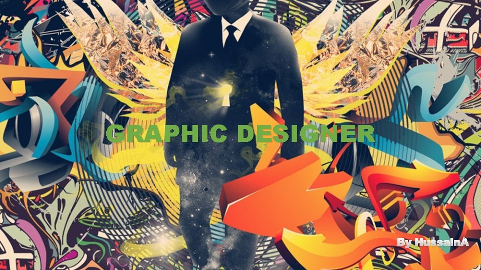 GRAPHIC DESIGNER BY HUSSAIN 