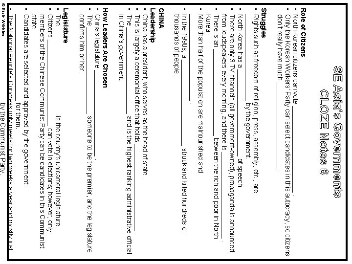 SE Asia’s Governments CLOZE Notes 6 Role of Citizens • North Korean citizens can