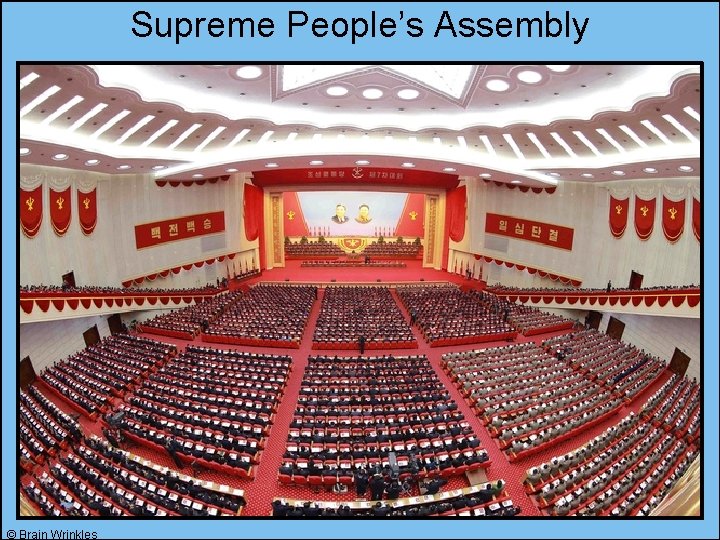 Supreme People’s Assembly © Brain Wrinkles 