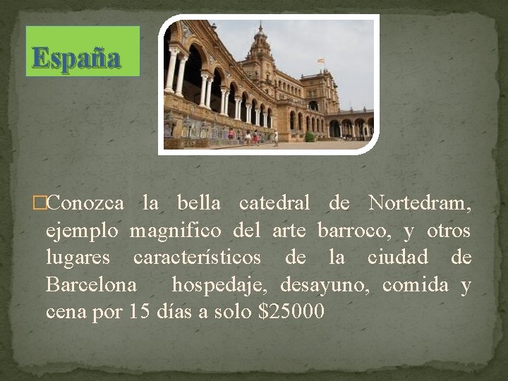 España �Conozca la bella catedral de Nortedram, ejemplo magnifico del arte barroco, y otros