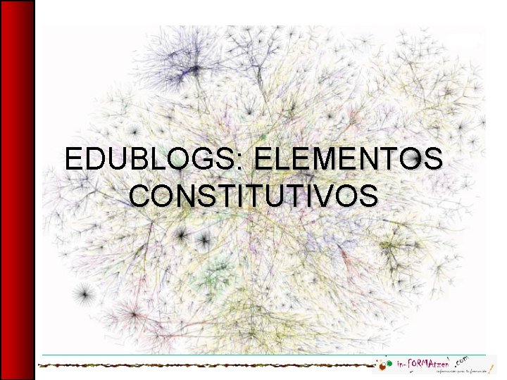 EDUBLOGS: ELEMENTOS CONSTITUTIVOS 