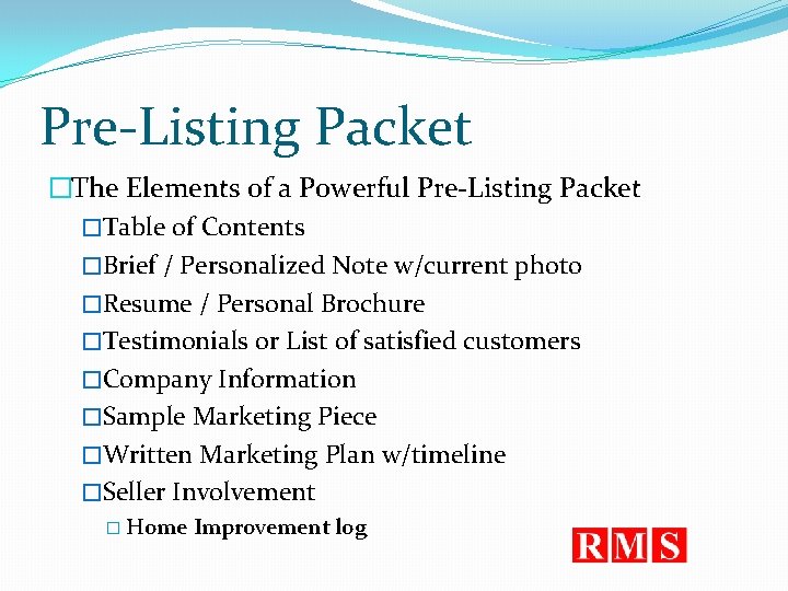 Pre-Listing Packet �The Elements of a Powerful Pre-Listing Packet �Table of Contents �Brief /