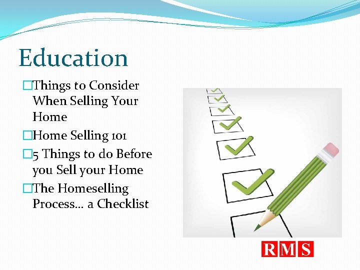 Education �Things to Consider When Selling Your Home �Home Selling 101 � 5 Things