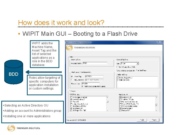 How does it work and look? • WIPIT Main GUI – Booting to a