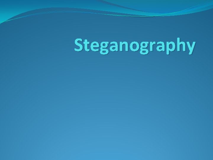 Steganography 