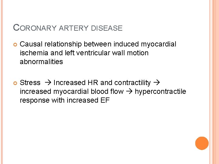 CORONARY ARTERY DISEASE Causal relationship between induced myocardial ischemia and left ventricular wall motion