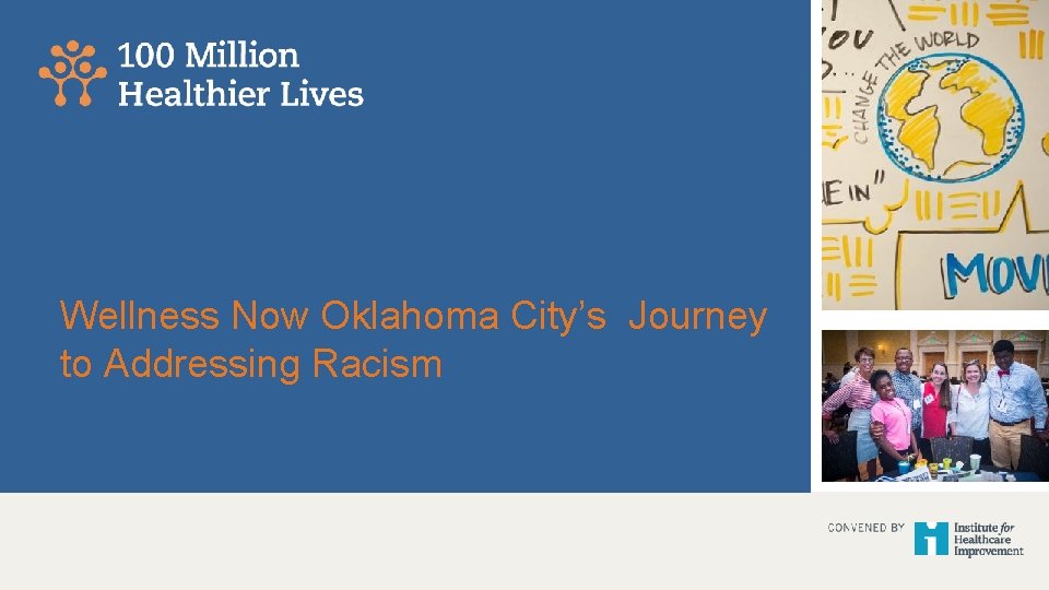 Wellness Now Oklahoma City’s Journey to Addressing Racism 