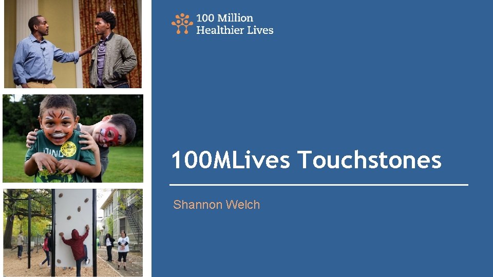 100 MLives Touchstones Shannon Welch 