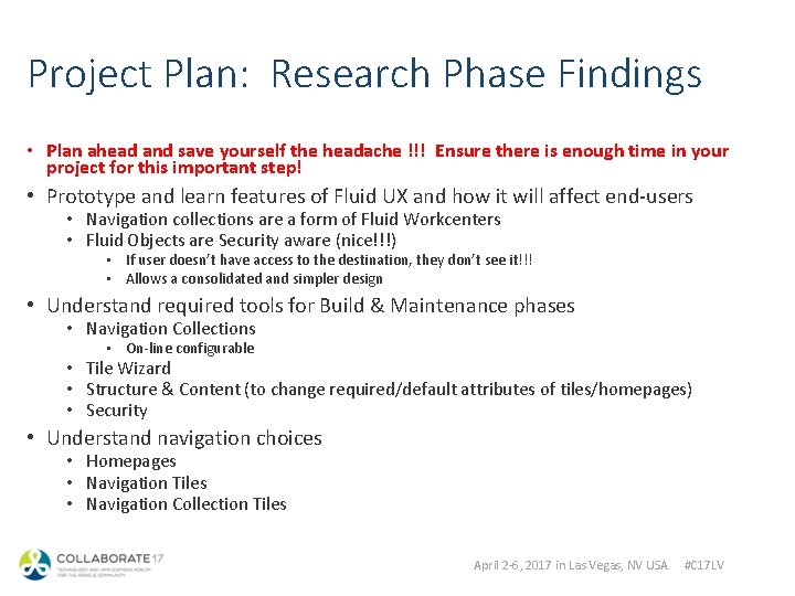 Project Plan: Research Phase Findings • Plan ahead and save yourself the headache !!!