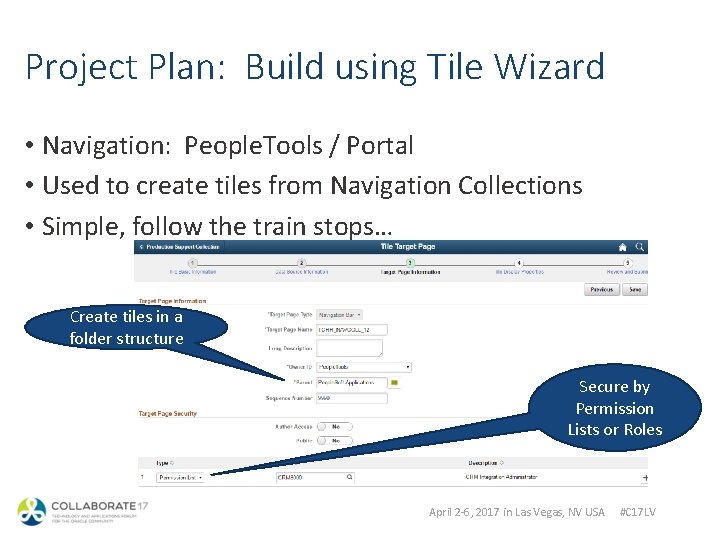 Project Plan: Build using Tile Wizard • Navigation: People. Tools / Portal • Used