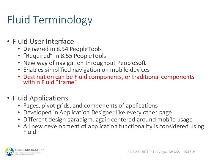 Fluid Terminology • Fluid User Interface • • • Delivered in 8. 54 People.