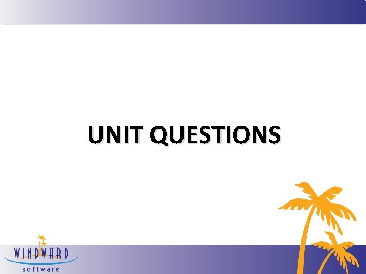 UNIT QUESTIONS 