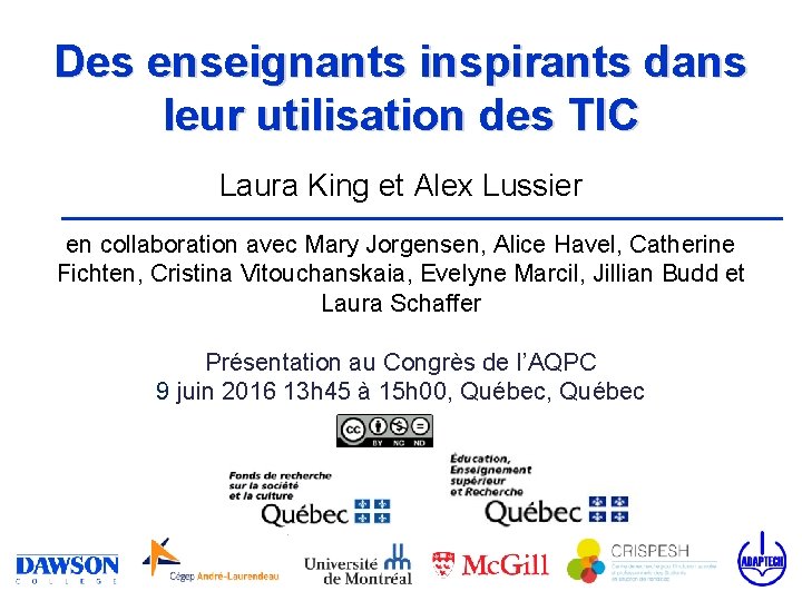 Des enseignants inspirants dans leur utilisation des TIC Laura King et Alex Lussier en