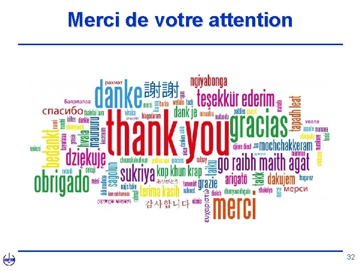 Merci de votre attention 32 