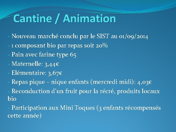 Cantine / Animation - Nouveau marché conclu par le SIST au 01/09/2014 - 1