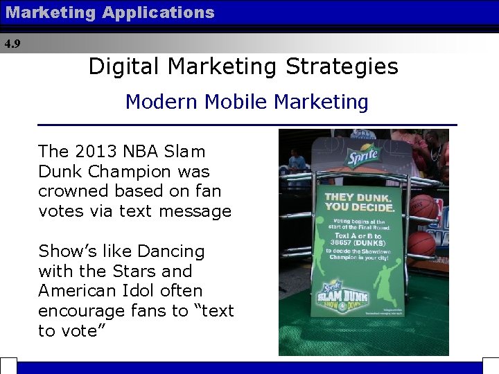 Marketing Applications 4. 9 Digital Marketing Strategies Modern Mobile Marketing The 2013 NBA Slam