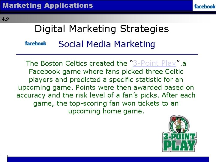 Marketing Applications 4. 9 Digital Marketing Strategies Social Media Marketing The Boston Celtics created