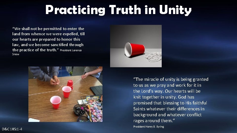 Practicing Truth in Unity “We shall not be permitted to enter the land from