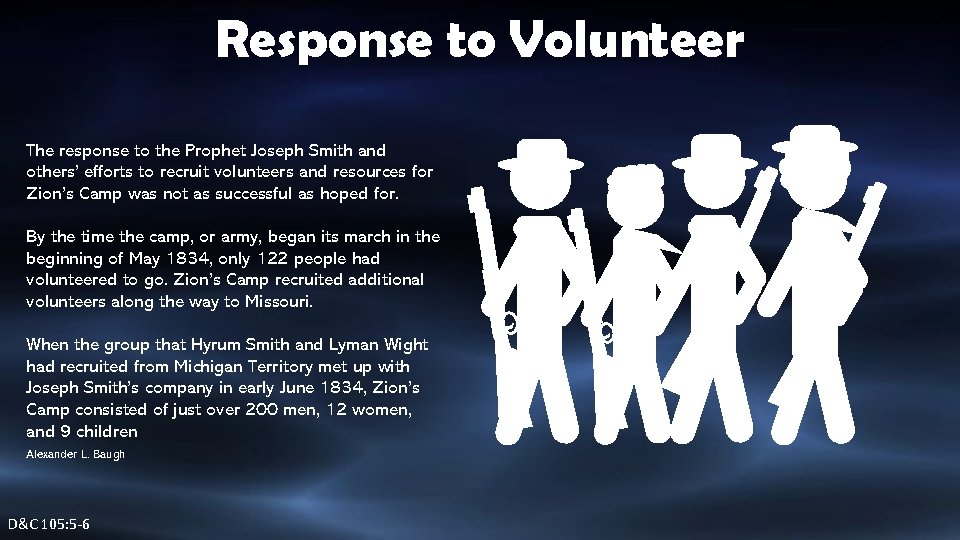Response to Volunteer The response to the Prophet Joseph Smith and others’ efforts to