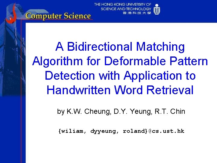 A Bidirectional Matching Algorithm for Deformable Pattern Detection with Application to Handwritten Word Retrieval