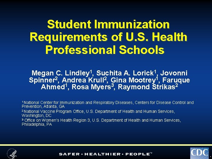 Student Immunization Requirements of U S Health Professional