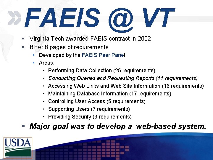 FAEIS @ VT Add your company slogan § Virginia Tech awarded FAEIS contract in FAEIS @ VT Add your company slogan § Virginia Tech awarded FAEIS contract in