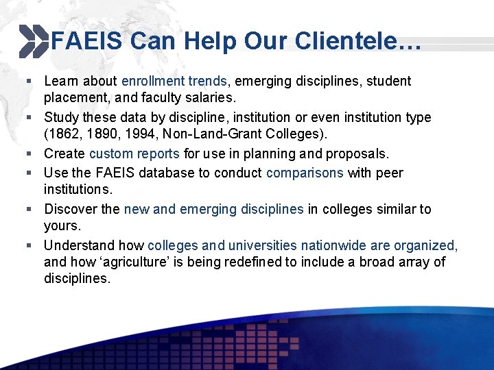 Add your company slogan FAEIS Can Help Our Clientele… § Learn about enrollment trends, Add your company slogan FAEIS Can Help Our Clientele… § Learn about enrollment trends,