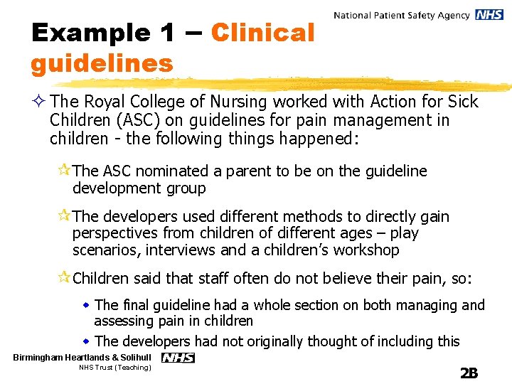 Example 1 – Clinical guidelines ² The Royal College of Nursing worked with Action