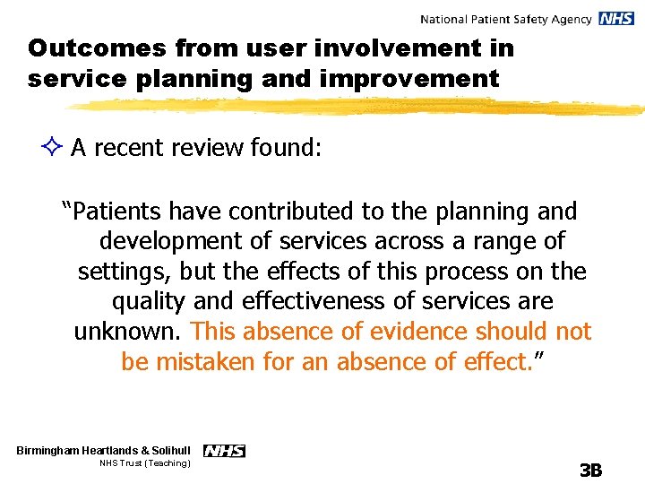 Outcomes from user involvement in service planning and improvement ² A recent review found:
