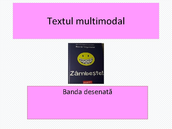 Textul multimodal Banda desenată 