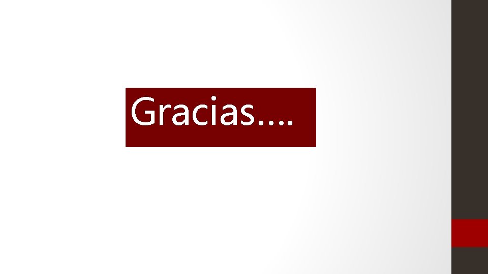 Gracias…. 