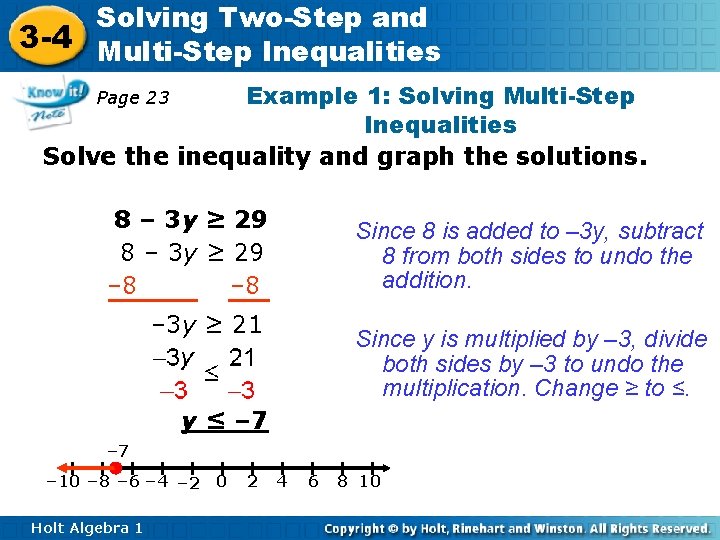 Solving Two-Step and 3 -4 Multi-Step Inequalities Example 1: Solving Multi-Step Inequalities Solve the