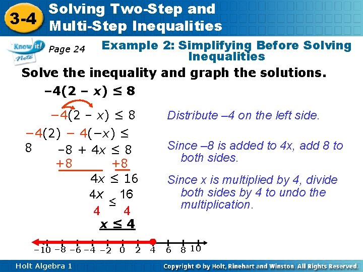 Solving Two-Step and 3 -4 Multi-Step Inequalities Example 2: Simplifying Before Solving Inequalities Solve