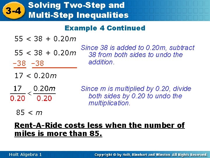 Solving Two-Step and 3 -4 Multi-Step Inequalities Example 4 Continued 55 < 38 +