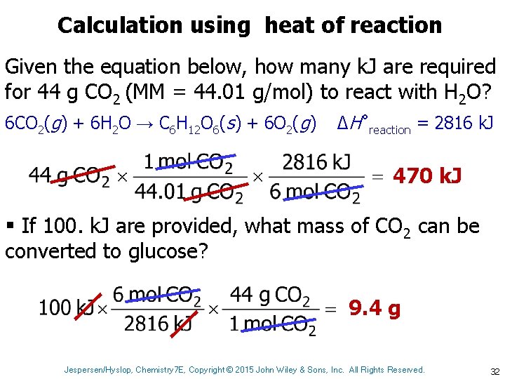 Calculation using heat of reaction Given the equation below, how many k. J are