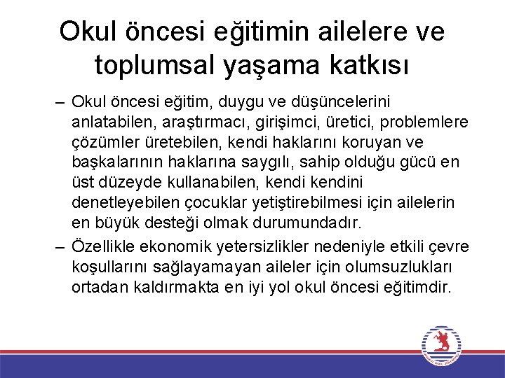 Okul öncesi eğitimin ailelere ve toplumsal yaşama katkısı – Okul öncesi eğitim, duygu ve