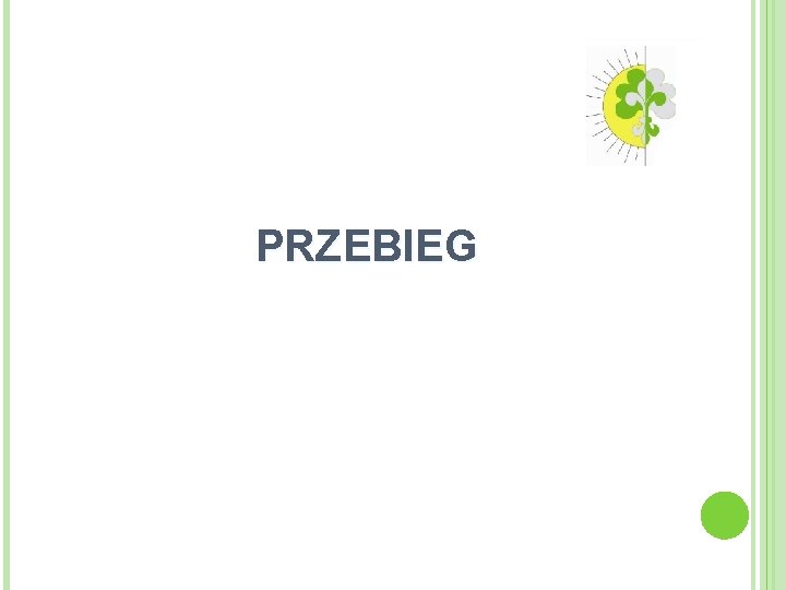 PRZEBIEG 