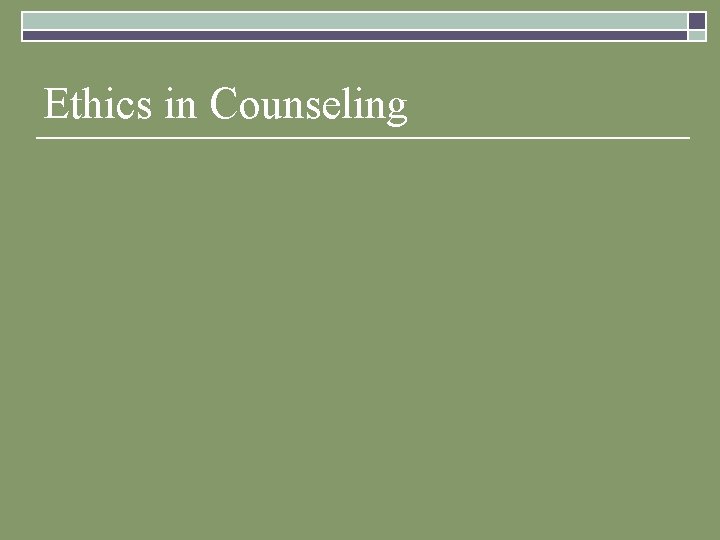 Ethics in Counseling 