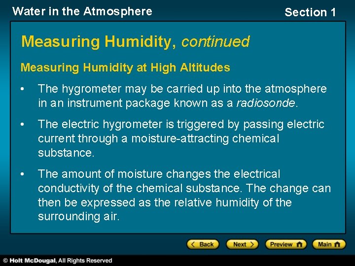 Water in the Atmosphere Section 1 Measuring Humidity, continued Measuring Humidity at High Altitudes