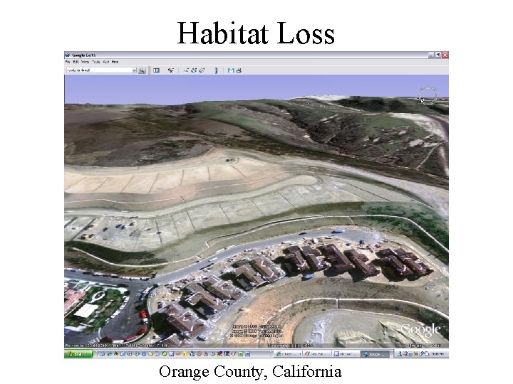 Habitat Loss Orange County, California Habitat Loss Orange County, California