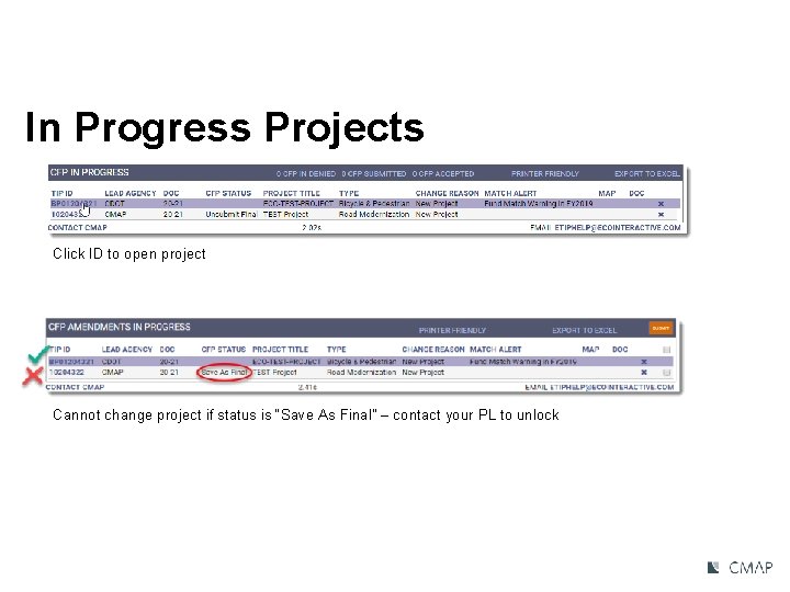 In Progress Projects Click ID to open project Cannot change project if status is