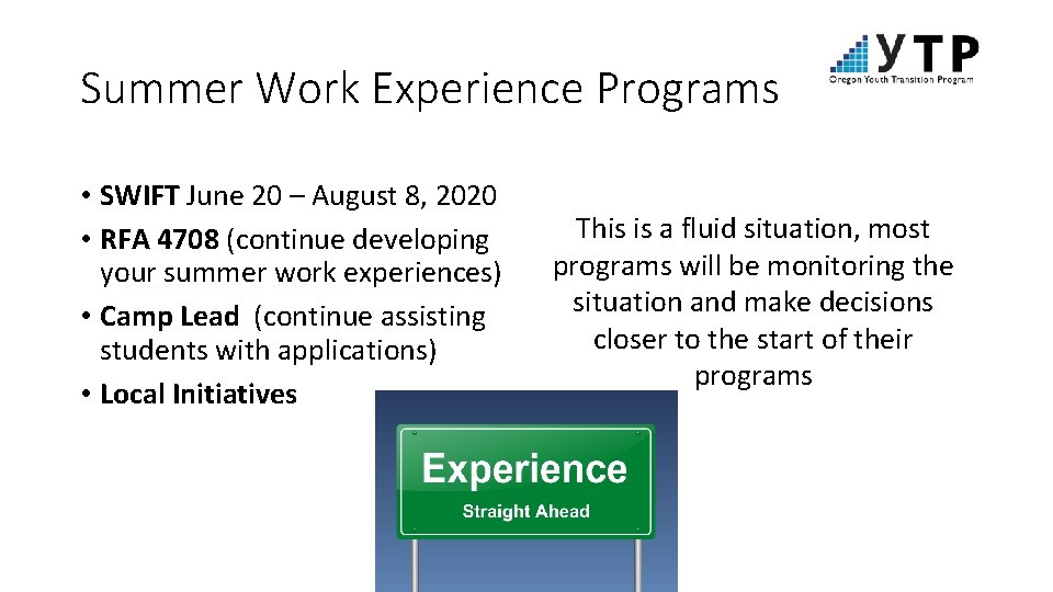 Summer Work Experience Programs • SWIFT June 20 – August 8, 2020 • RFA