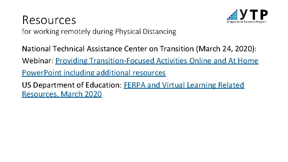 Resources for working remotely during Physical Distancing National Technical Assistance Center on Transition (March
