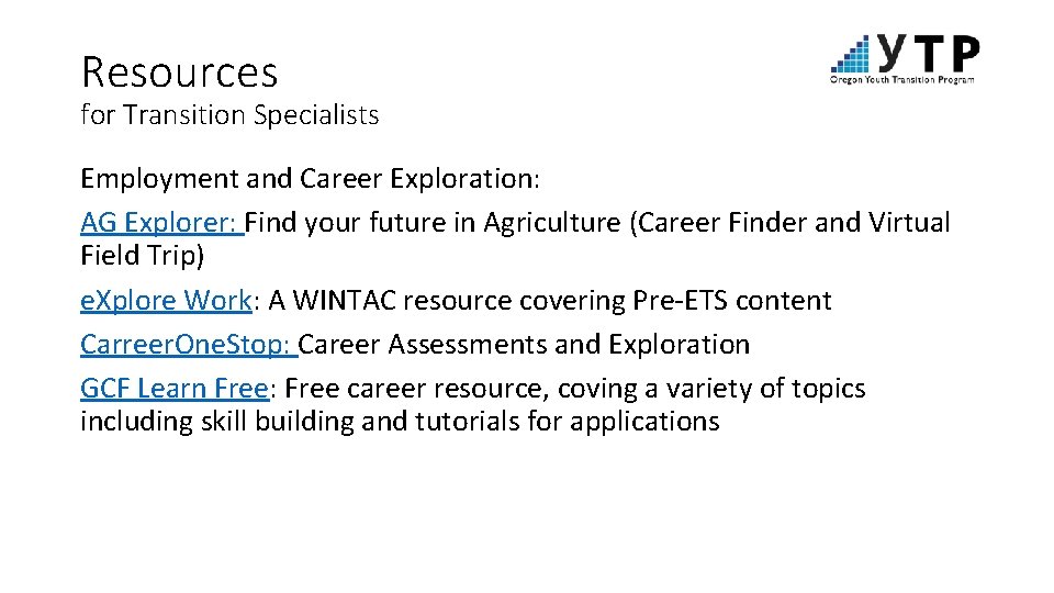 Resources for Transition Specialists Employment and Career Exploration: AG Explorer: Find your future in